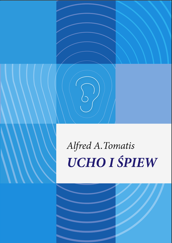 Ucho i śpiew Alfred Tomatis